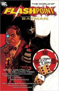 Title: Flashpoint: The World of Flashpoint Featuring Batman, Author: Brian Azzarello