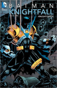 Title: Batman: Knightfall Volume 2: Knightquest, Author: Various