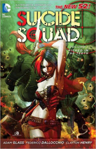 Title: Suicide Squad Vol. 1: Kicked in the Teeth (The New 52), Author: Adam Glass