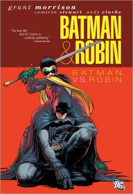 Title: Batman and Robin, Volume 2: Batman vs. Robin, Author: Grant Morrison
