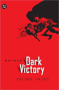 Title: Batman: Dark Victory (NOOK Comics with Zoom View), Author: Jeph Loeb