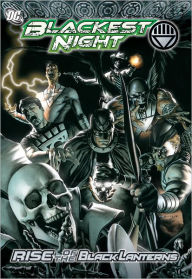 Title: Blackest Night: Rise of the Black Lanterns, Author: Geoff Johns