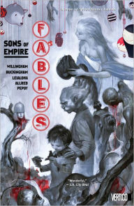 Title: Fables, Volume 9: Sons of Empire (NOOK Comics with Zoom View), Author: Bill Willingham