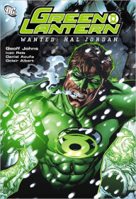 Title: Green Lantern Volume 3: Wanted Hal Jordan, Author: Geoff Johns