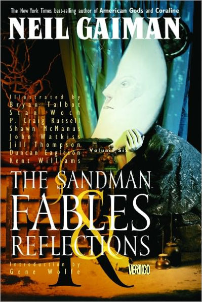 The Sandman Vol. 6: Fables and Reflections (New Edition)