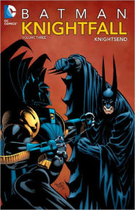 Title: Batman: Knightfall Vol. 3: Knightsend, Author: Various