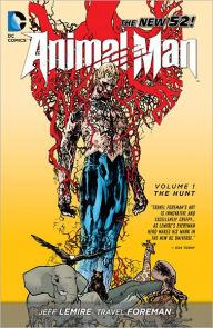 Title: Animal Man Volume 1: The Hunt (The New 52), Author: Jeff Lemire