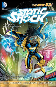 Title: Static Shock Volume 1: Supercharged (The New 52), Author: Scott McDaniel