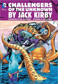 Title: Challengers of the Unknown by Jack Kirby, Author: Jack Kirby