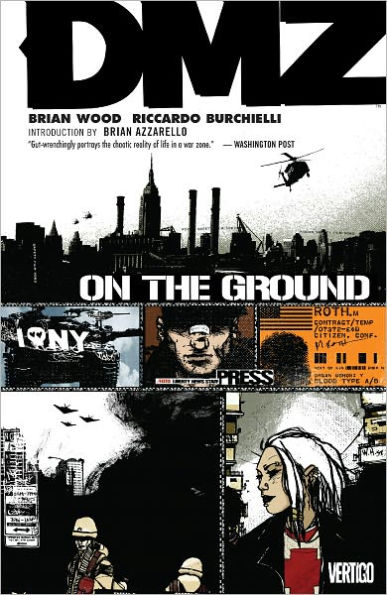 DMZ, Volume 1: On the Ground