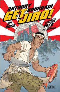 Title: Get Jiro!, Author: Anthony Bourdain