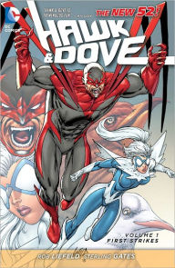 Title: Hawk and Dove Volume 1: First Strikes, Author: Sterling Gates