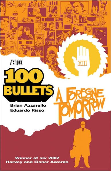 100 Bullets Volume 4: A Foregone Tomorrow