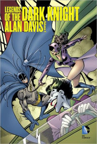 Title: Legends of the Dark Knight: Alan Davis, Author: ALAN DAVIS