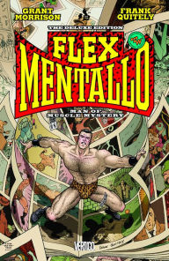 Title: Flex Mentallo: Man of Muscle Mystery, Author: Grant Morrison