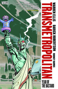 Title: Transmetropolitan, Volume 3: Year of the Bastard, Author: Warren Ellis