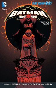 Title: Batman and Robin Vol. 2: Pearl (The New 52), Author: Peter J. Tomasi