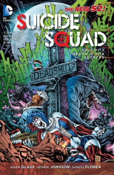 Suicide Squad Vol. 3: Death is for Suckers (The New 52)