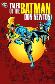 Title: Tales of the Batman: Don Newton, Author: DON NEWTON
