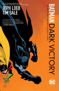 Title: Batman: Dark Victory (new edition), Author: Jeph Loeb