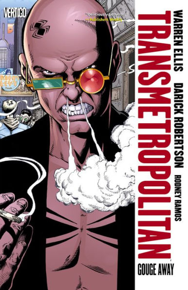 Transmetropolitan Vol. 6: Gouge Away