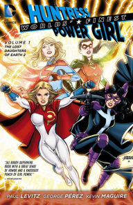 Title: Worlds' Finest Vol. 1: The Lost Daughters of Earth 2, Author: Paul Levitz