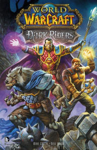 Title: World of Warcraft: Dark Riders (NOOK Comic with Zoom View), Author: Michael Costa