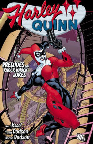 Title: Harley Quinn: Preludes and Knock-Knock Jokes, Author: Karl Kesel