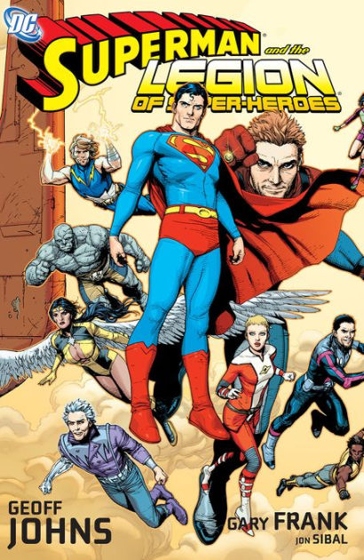 Superman and the Legion of Super Heroes by Geoff Johns, Gary Frank ...