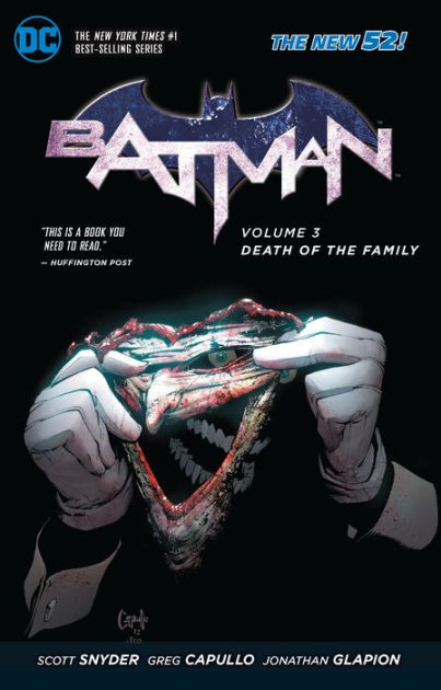 Batman Vol. 3: Death of the Family (The New 52) by Scott Snyder, Greg  Capullo, Jock, Paperback | Barnes & Noble®