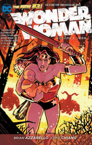 Title: Wonder Woman Vol. 3: Iron (The New 52), Author: Brian Azzarello