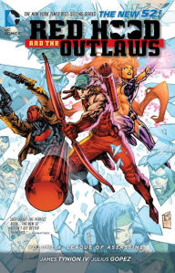 Title: Red Hood and the Outlaws Vol. 4: League of Assassins (The New 52), Author: James Tynion IV