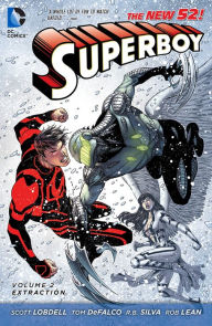 Title: Superboy Vol. 2: Extraction, Author: Scott Lobdell