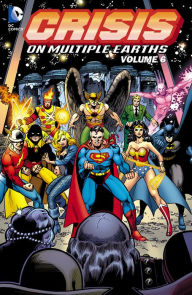 Title: Crisis on Multiple Earths Vol. 6, Author: Gerry Conway