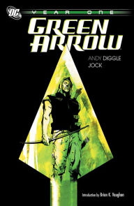 Title: Green Arrow Year One, Author: Andy Diggle