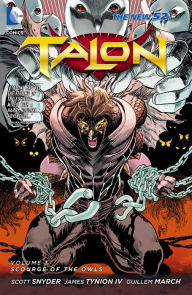 Title: Talon Vol. 1: Scourge of the Owls (The New 52), Author: Scott Snyder