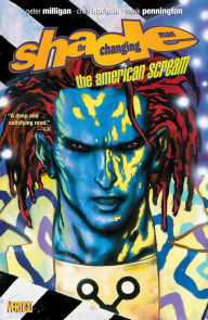 Title: Shade The Changing Man: The American Scream, Author: Peter Milligan