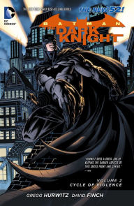 Batman: The Dark Knight Vol. 2: Cycle of Violence (The New 52)