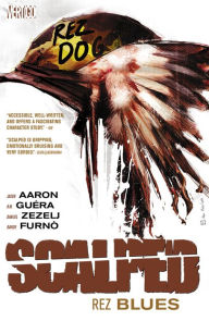 Title: Scalped Vol. 7: Rez Blues, Author: Jason Aaron