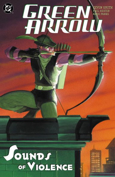 Green Arrow: The Sounds Of Violence
