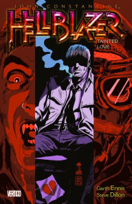 Title: John Constantine, Hellblazer Vol. 7: Tainted Love, Author: Garth Ennis
