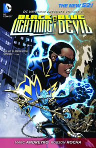 Title: DC Universe Presents Vol. 3: Black Lightning and Blue Devil (The New 52), Author: Marc Andreyko
