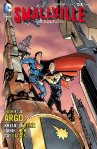 Title: Smallville Season 11 Vol. 4: Argo (NOOK Comic with Zoom View), Author: Bryan Q. Miller