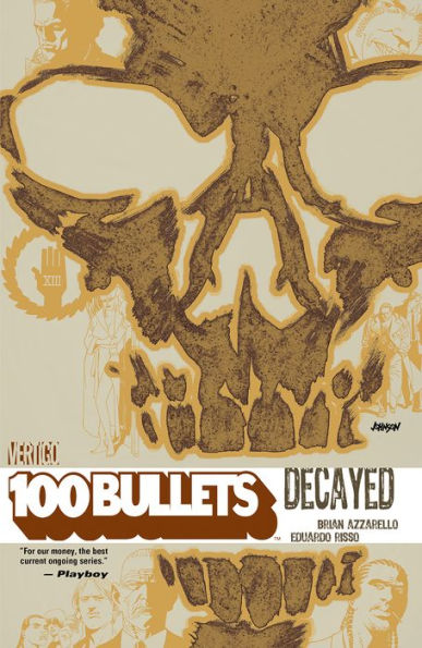 100 Bullets, Volume 10: Decayed