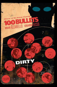 Title: 100 Bullets Vol. 12: Dirty (NOOK Comic with Zoom View), Author: Brian Azzarello