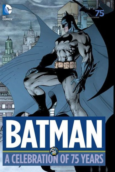 Batman: A Celebration of 75 Years