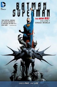 Title: Batman/Superman Vol. 1: Cross World (The New 52), Author: Greg Pak
