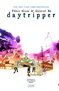 Title: Daytripper Deluxe Edition, Author: Gabriel Ba