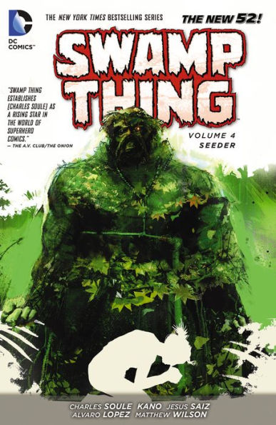 Swamp Thing Vol. 4: Seeder (The New 52)