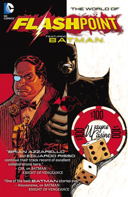 Flashpoint: The World of Flashpoint Featuring Batman by Brian Azzarello,  Eduardo Risso | eBook | Barnes & Noble®